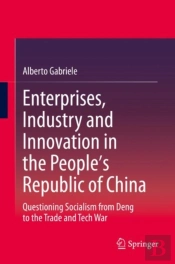 Enterprises, Industry And Innovation In The People'S Republic Of China