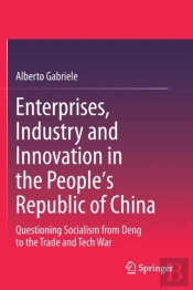 Enterprises, Industry And Innovation In The People'S Republic Of China