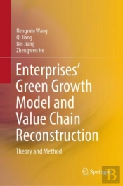Enterprisesâ€™ Green Growth Model And Value Chain Reconstruction