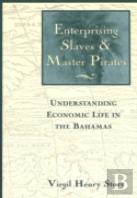Enterprising Slaves And Master Pirates