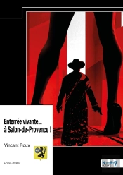 Enterrée Vivante... À Salon-De-Provence !