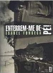 Enterrem-me de Pé!