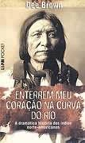 Enterrem Meu Coração na Curva do Rio