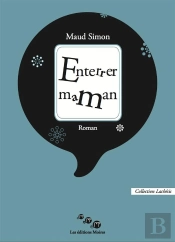 Enterrer Maman