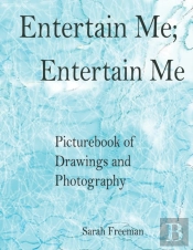Entertain Me, Entertain Me
