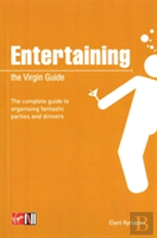 Entertaining: The Virgin Guide