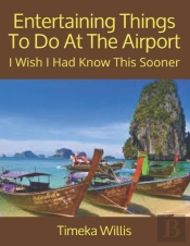 Entertaining Things To Do At The Airport
