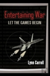 Entertaining War: Let The Games Begin
