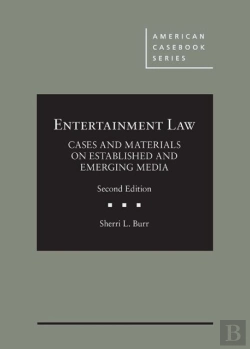 Bertrand.pt - Entertainment Law, Cases And Materials On Established And Emerging Media
