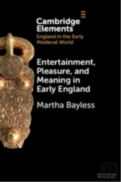 Entertainment, Pleasure, And Meaning In Early England