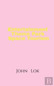 Entertainment Theme Park Space Tourism