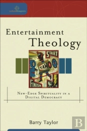 Entertainment Theology (Cultural Exegesis)