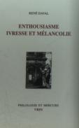 Enthousiasme, Ivresse Et Mélancolie