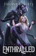 Enthralled (The Spider'S Mate #2)