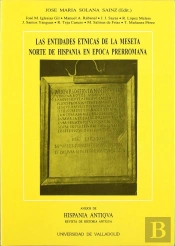 Entidades Étnicas De La Meseta Norte De Hispania En Época Prerromana