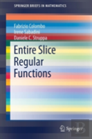 Entire Slice Regular Functions