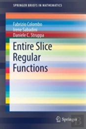 Entire Slice Regular Functions