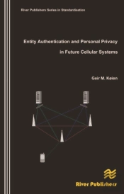 Entity Authentication And Personal Privacy In Future Cellular Systems
