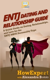 Entj Dating And Relationships Guide: A Q