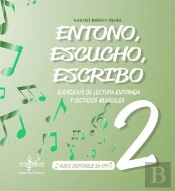 Entono, Escucho, Escribo 2