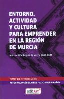 Entorno Actividad Y Cultura Para Emprender En La Region De