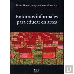 Bertrand.pt - Entornos Informales Para Educar En Artes
