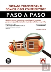 Entrada Y Registro En El Domicilio Del Contribuyente. Paso A Paso
