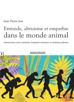 Bertrand.pt - Entraide, Altruisme Et Empathie Dans Le Monde Animal : Interactions Entre Animaux, Humains-Animaux Et Animaux-Plantes
