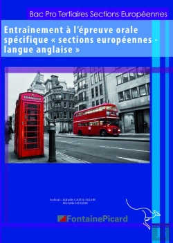 Bertrand.pt - Entraînement À L'Épreuve Orale Spécifique ; Anglais ; Sections Européennes ; Bac Pro ; Livre De L'Élève