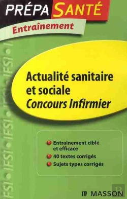 Bertrand.pt - Entraînement Actualités Sanitaires Et Sociales ; Concours Infirmiers (3e Édition)