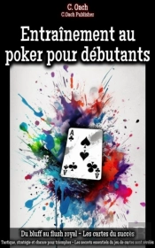 Entraînement Au Poker Pour Débutants