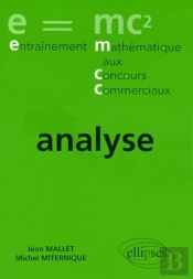 Entraînement Aux Concours - Exercices Corrigés Prépa Économique Et Commerciale - Voie Économique Analyse