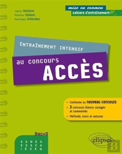 Bertrand.pt - Entraînement Intensif Au Concours Acces - Conforme Au Nouveau Concours - Méthode, Astuces, 3 Concours Blancs Corrigés