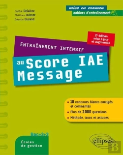 Bertrand.pt - Entraînement Intensif Au Score Iae, Bac +2+3, Écoles De Gestion (2e Édition)