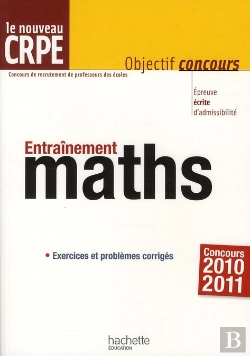 Bertrand.pt - Entraînement Pour Le Nouveau Crpe ; Mathématiques