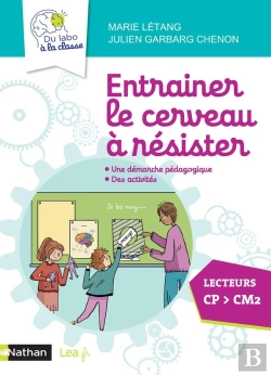 Bertrand.pt - Entrainer Le Cerveau À Résister ; Guide Du Maitre ; Du Labo À La Classe ; Cp > Cm2 (Édition 2020)