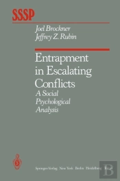 Entrapment In Escalating Conflicts