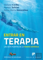 Entrar En Terapia. Las Siete Puertas De La Terapia Sistémica
