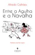 Entre a agulha e a navalha