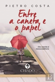 Entre a Caneta e o Papel