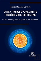 Entre A Fraude E O Planejamento Tributário Com Os Criptoativos