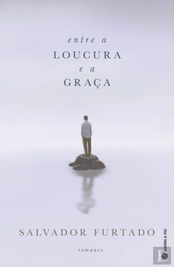 Bertrand.pt - Entre a Loucura e a Graça