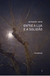 Entre a Lua e a Solidão