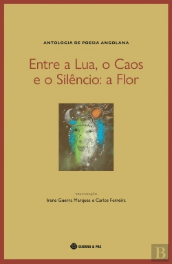 Bertrand.pt - Entre a Lua, o Caos e o Silêncio: a Flor