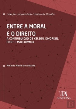 Bertrand.pt - Entre A Moral  E O Direito
