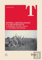 Entre a Neutralidade e a Beligerância