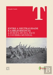 Entre a Neutralidade e a Beligerância