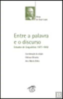 Bertrand.pt - Entre a Palavra e o Discurso
