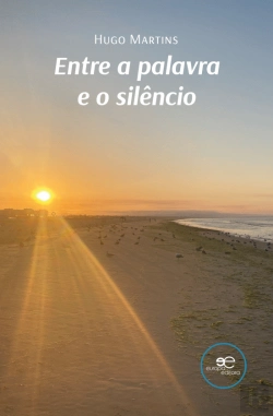 Bertrand.pt - Entre a Palavra e o Silêncio