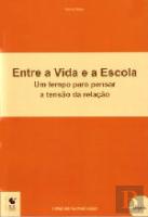 Entre a Vida e a Escola
